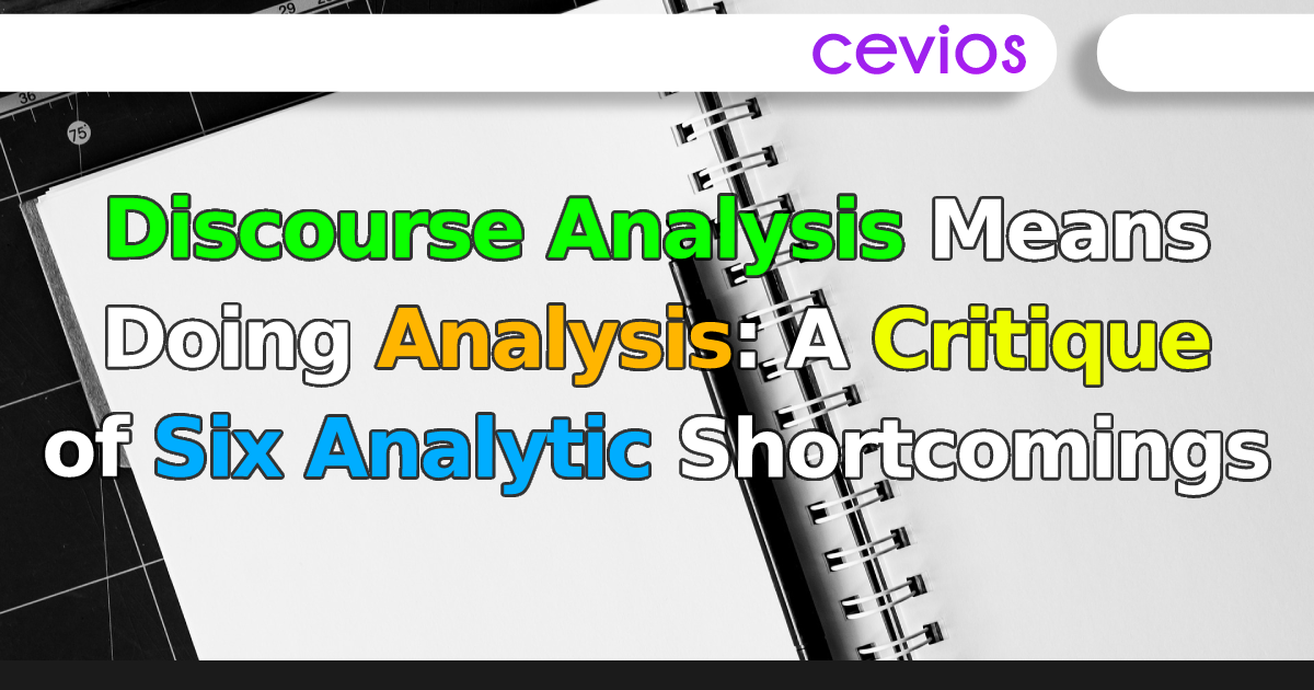 Discourse Analysis Means Doing Analysis_ A Critique of Six Analytic Shortcomings